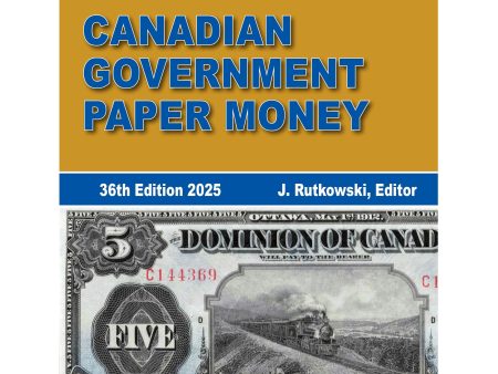 2025 Charlton Standard Catalogue Canadian Government Paper Money 36th Edition on Sale