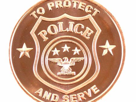 Police To Protect And Serve 1oz. .999 Fine Copper For Discount